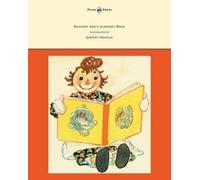Johnny Gruelle Raggedy Ann's Alphabet Book - Written and Illustrated (Tascabile)