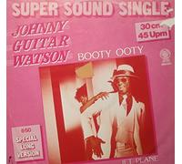 Johnny Guitar Watson - Booty ooty (1980) / Vinyl Maxi Single [Vinyl 12'']