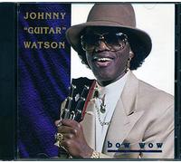 Johnny Guitar Watson – Bow Wow