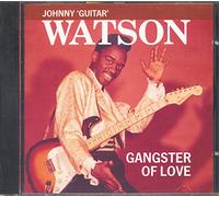 Johnny 'Guitar' Watson - Gangster of Love