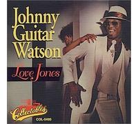 Johnny 'guitar' Watson - Love Jones