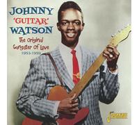 Johnny 'Guitar' Watson The Original Gangster of Love 1953-1959 (CD) Album