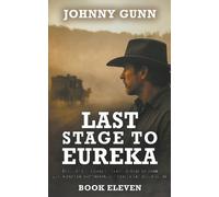 Johnny Gunn Last Stage to Eureka (Tascabile) Terrence Corcoran