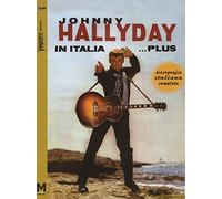 Libri Maurizio Maiotti / Augusto Morini - Johnny Hallyday In Italia... Plus. Dis