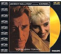Johnny Hallyday - J'oublierai Ton nom (CD Video Single, 1987, with Carmel)
