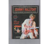 johnny hallyday la collection officielle les concerts de legende pavillon de paris 1979