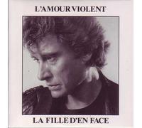 Johnny HALLYDAY - L'amour violent ltd ed CARD SLEEVE 2-track 1) L'amour violent 2) La fille d'en face CDSINGLE