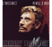 Johnny Hallyday - L'instinct, Pense à Moi
