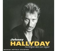 Johnny Hallyday - Ma Religion Dans Son Regard