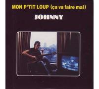 Johnny HALLYDAY - Mon p'tit loup - Casualty of love ltd ed CARD SLEEVE 2-track CDSINGLE