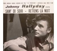 Johnny Hallyday Sam'di Soir / Retiens La Nuit 7" Single