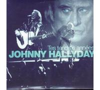 Johnny HALLYDAY - Tes tendres années 2-track CARD SLEEVE 1) Tes tendres années 2) That's all right mama CDSINGLE