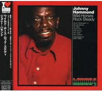 Johnny Hammond - Wild Horses Rock Steady