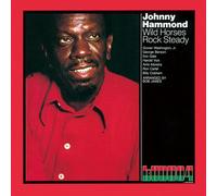 Johnny Hammond Wild Horses Rock Steady (CD)