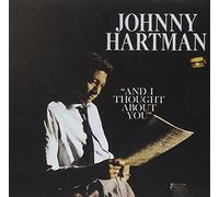 Johnny Hartman - And I Thought About You By Johnny Hartman (1997-07-14)