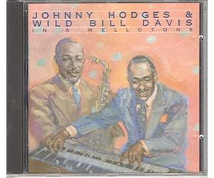 Johnny Hodges & Wild Bill Davis - in a Mellow Tone