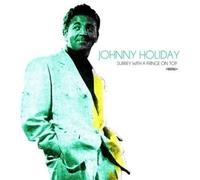 Johnny Holiday Surrey With A Fringe On Top (Digitally Remastered) (CD)