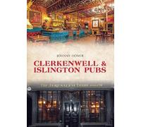 Johnny Homer Clerkenwell & Islington Pubs (Tascabile) Pubs