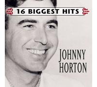 Johnny Horton 16 Biggest Hits (CD)