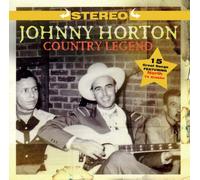 Johnny Horton - Country Legend