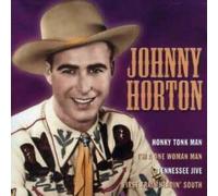 Johnny Horton - Famous Country Music Makers