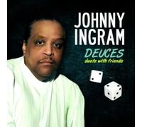 Johnny Ingram Deuces - Duets With Friends (CD)