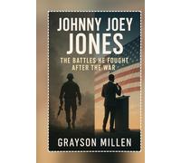 Johnny Joey Jones: The Battles He Fought After the War