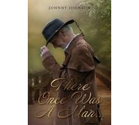 Johnny Johnson There Once Was A Man... (Tascabile)