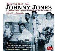 Johnny Jones Doin' the Best I Can: A Chicago Pianist-about-town and His Fel (CD)