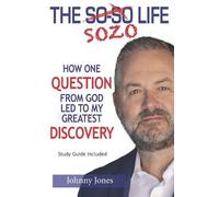 Johnny Jones The Sozo Life (Tascabile)
