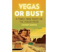Johnny Kampis Vegas or Bust (Tascabile)