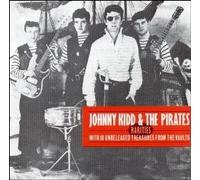 Johnny Kidd & the Pirates - Rarities With 20 Unreleased Treasures