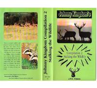 JOHNNY KINGDOM COMPILATION 2 STALKING THE WILDLIFE (VHS)
