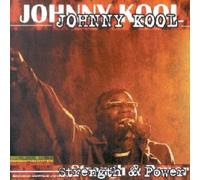 Johnny Kool - Strength And Power