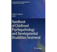 Johnny L. Matso Handbook of Childhood Psychopathology and Dev (Copertina rigida)