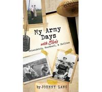 Johnny Lang My Army Days with Elvis (Copertina rigida)