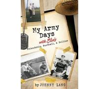 Johnny Lang My Army Days with Elvis (Tascabile)