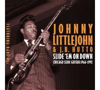 Johnny Littlejohn Slide 'Em On Down: Chicago Slide Guitar 1966-1992 (CD)