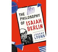 Johnny Lyons The Philosophy of Isaiah Berlin (Tascabile)