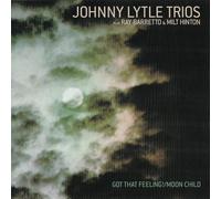 JOHNNY LYTLE TRIOS - Got That Feeling