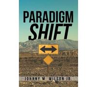 Johnny M Wilson Paradigm Shift (Copertina rigida)