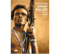 JOHNNY MAD DOG. L'INFERNO DEI BAMBINI SOLDATO - Dongala Emmanuel - 2025