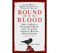 Johnny Mains Adam Cesare Eric LaRocca Alma Kat Bound in Blood (Copertina rigida)