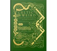 Johnny Mains Celtic Weird (Copertina rigida)