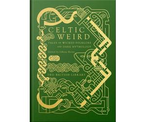 Johnny Mains Celtic Weird (Copertina rigida)