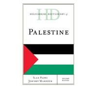 Johnny Mansour Ilan Pappe Historical Dictionary of Palestine (Copertina rigida)