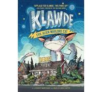 Johnny Marciano Emily Ch Klawde: Evil Alien Warlord Cat: Ene (Copertina rigida)