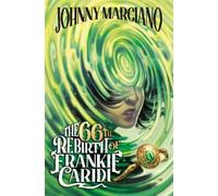 Johnny Marciano The 66th Rebirth of Frankie Caridi #1 (Copertina rigida)