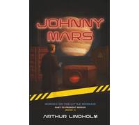 Johnny Mars: Murder on the Little Mermaid: 1