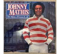 Johnny Mathis - 99 Miles From L.A.